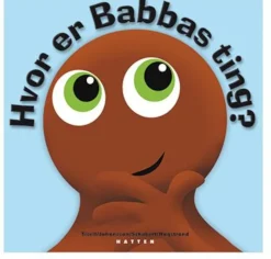 Babblarna Bog Hvor er Babbas Ting?